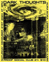 Dark Thoughts at Proof Social Club