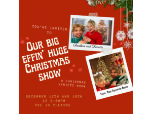Our Big Effin' Huge Christmas Show