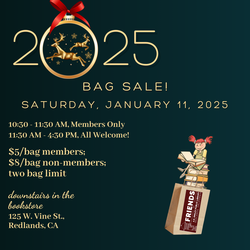 Friends of AK Smiley Public Library January 2025 Bag Sale!