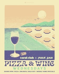 Coral Club’s Pizza & Wine Wednesdays