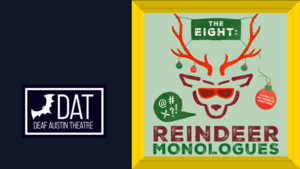 The Eight: Reindeer Monologues