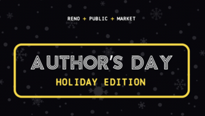 Author's Day: Holiday Edition at Reno Public Market