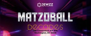 MATZOBALL - WASHINGTON DC XMAS EVE