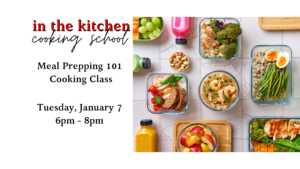 Meal Prepping 101 Cooking Class