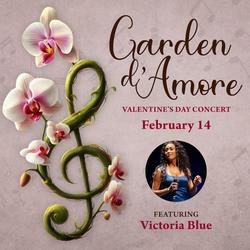 Garden D'Amore: Valentine's Day at Fairchild