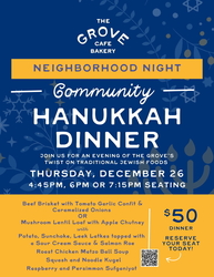 Neighborhood Night | Community Hanukkah Dinner at The Grove