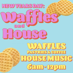 New Year's Day Waffles & House at Mariposa