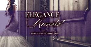 Elegance Unveiled Wisconsin's Ultimate Wedding and Quinceanera Expo
