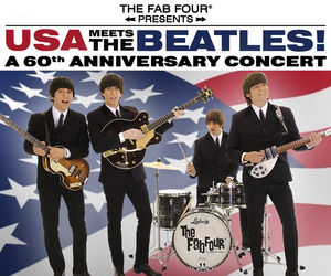 The Fab Four: USA Meets The Beatles! A 60th Anniversary Concert at Santander PAC