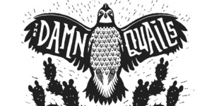 The Damn Quails with support from Ryder Grimes