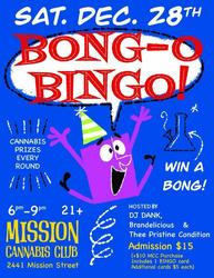 Toke in the New Year at BONG-O BINGO on Sat, Dec 28 at Mission Cannabis Club