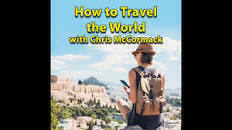 "See The World: Less Money, Less Worry, and More Travel"