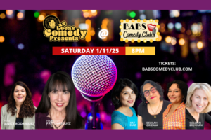 Las Locas Comedy Night at BABS Comedy Club