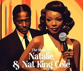 Big Band Jazz — Performing The Music of Natalie and Nat King Cole
