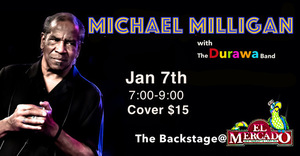 Blues Artist Michael Milligan Headlines The Backstage at El Mercado South.