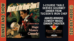 Mystery & Magic Dinner Theater -"Murder at the Magic Show II"