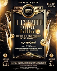 LET'S NACHO NYE 2025 with DJ RAKESH - BOSTON FAMILY FRIENDLY NEW YEAR PARTY