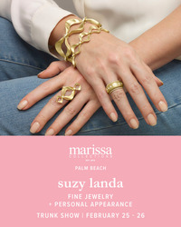 Suzy Landa Fine Jewelry Trunk Show + Personal Appearance