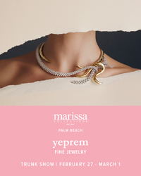 Yeprem Fine Jewelry Trunk Show + Personal Appearance