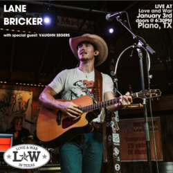 Lane Bricker w/ special guest Vaughan Segers