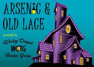 Audition Announcement: Arsenic & Old Lace