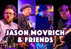 Jason Movrich & Friends