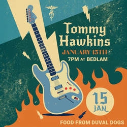 Tommy Hawkins Live at Bedlam!