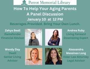 Helping Your Aging Parents Discussion: Senior Living, Wealth Management, Downsizing and Legal Matter