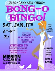 New Year, New High at BONG-O BINGO on Sat, Jan 11 from 6-9pm at Mission Cannabis Club