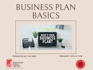 Business Plan Basics presented by the SBDC