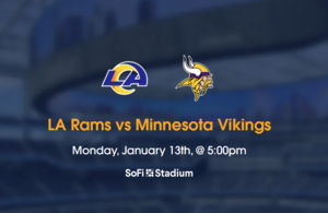 LA Rams vs Minnesota Vikings Tickets Sofi Stadium