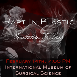 Performance: Valentine's Day with Rapt In Plastic