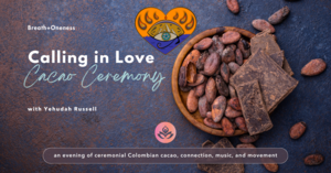 Cacao from the Heart of the World: A Journey Inward to Discover Your Own Heart Medicine