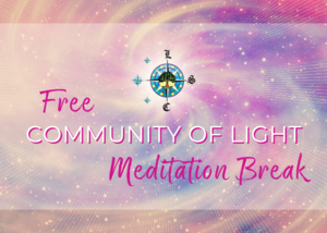 Free Community of Light Meditation Break