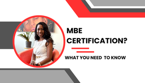 MBE Certification? What You Need to Know