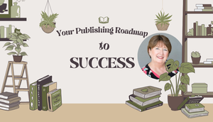 Your Publishing Roadmap to Success
