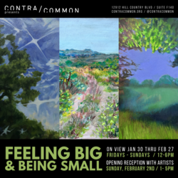 "Feeling Big & Being Small" Opening Reception