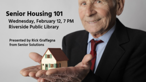 Senior Housing 101 at the Riverside Public Library