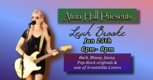 ATRIA HALL PRESENTS- MUSIC WITH LEAH BROOKE CONWAY