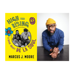 Book Discussion: High and Rising-A Book About De La Soul