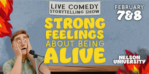 Strong Feelings About Being Alive: A Comedy Storytelling Show in Waxahachie, TX