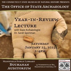 Office of State Archaeology Year-in-Review with Dr. Sarah Sportman
