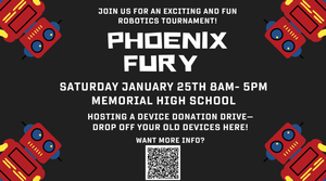 Phoenix Fury Robotics Qualifier and Device drive donation