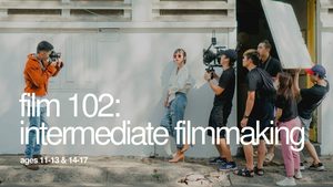 Film 102: Intermediate Filmmaking - Age 11-13 | FACETS Summer Film Camps