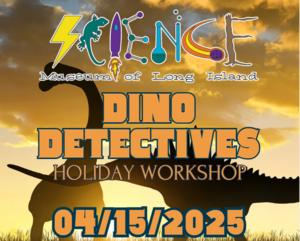 SMLI Dino Detectives Holiday Workshop