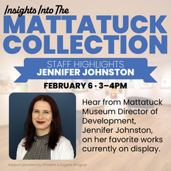 Insights into the Mattatuck Collection: Collection Highlights with Jennifer Johnston