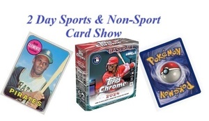 2 Day Sports & Non-Sports Card Show