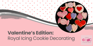 Valentine Cookie Decorating 101
