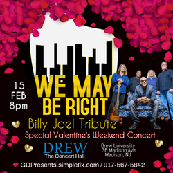 We May Be Right. A Billy Joel Tribute