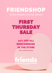 First Thursday Sale at the FriendShop